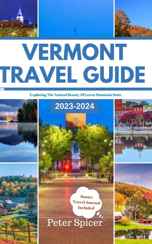 Vermont Travel Guide (ebook), Peter Spicer 1230006782894 Boeken