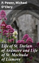 Life of St. Declan of Ardmore and Life of St. Mochuda of Lismore