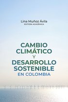 Derecho - Cambio climático y desarrollo sostenible en Colombia
