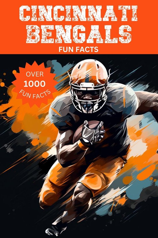 Cincinnati Bengals Fun Facts (ebook), Trivia Ape 9798223766056