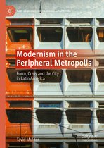 New Comparisons in World Literature - Modernism in the Peripheral Metropolis