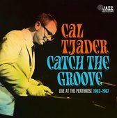 Cal Tjader - Catch The Groove: Live At The Penthouse (2 CD)