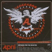 April - Anthems For The Rejected (CD)