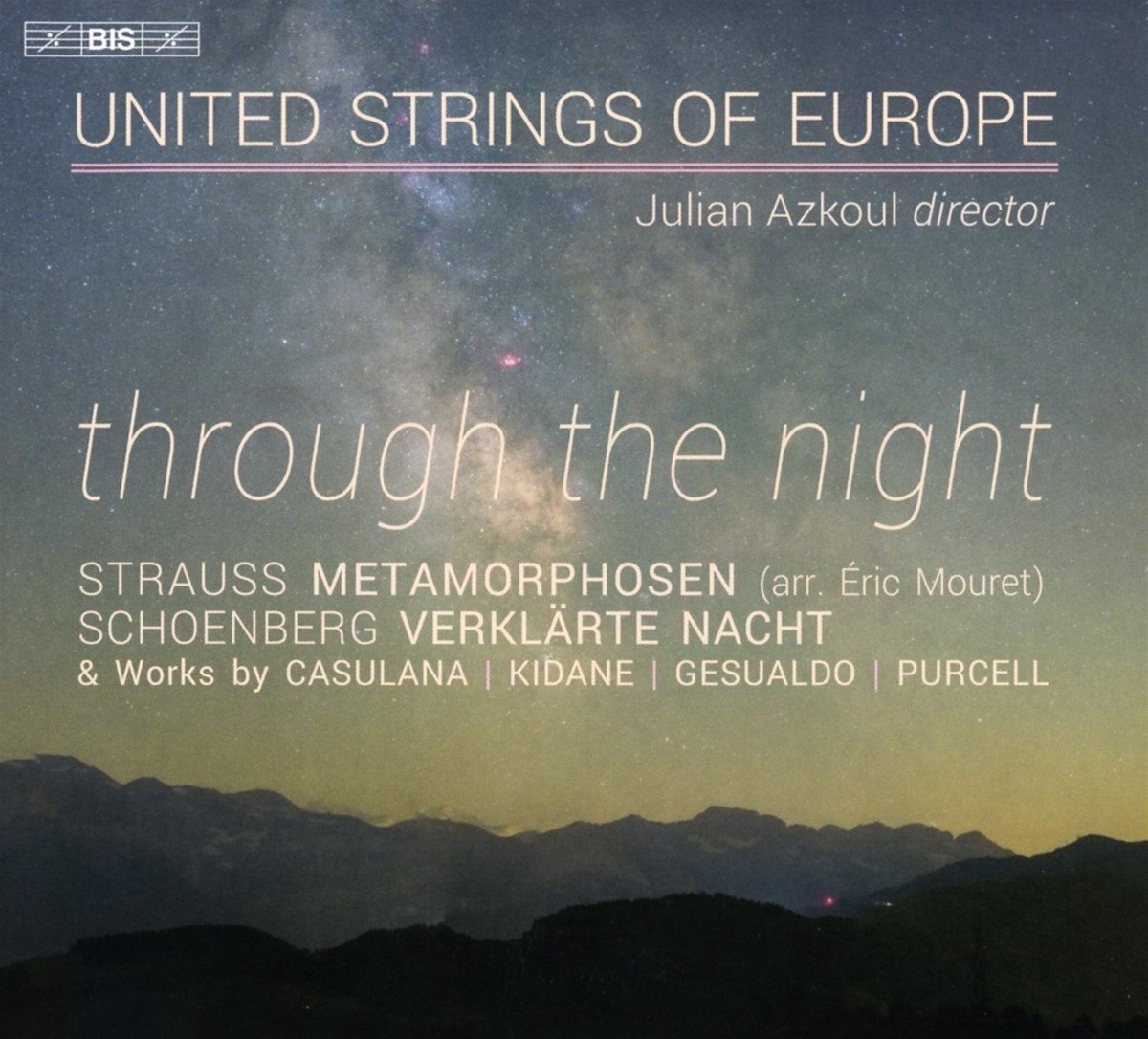 Beibei Wang, Julian Azkoul, United Strings Of Europe - Through The Night (CD)