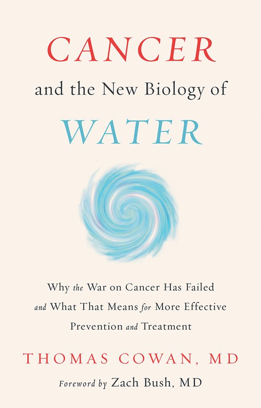 Cancer and the New Biology of Water - cover