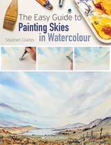 Easy Guide to Painting-The Easy Guide to Painting Skies in Watercolour