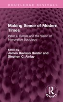 Routledge Revivals- Making Sense of Modern Times