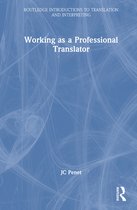 Routledge Introductions to Translation and Interpreting- Working as a Professional Translator