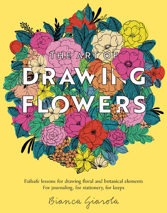 The Kew Book of Drawing Flowers - Failsafe lessons for floral and