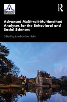European Association of Methodology Series- Advanced Multitrait-Multimethod Analyses for the Behavioral and Social Sciences