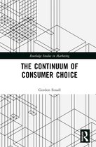 Routledge Studies in Marketing-The Continuum of Consumer Choice