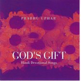 Prabhu Uphar (God's Gift)