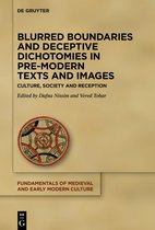 Fundamentals of Medieval and Early Modern Culture28- Blurred Boundaries and Deceptive Dichotomies in Pre-Modern Texts and Images