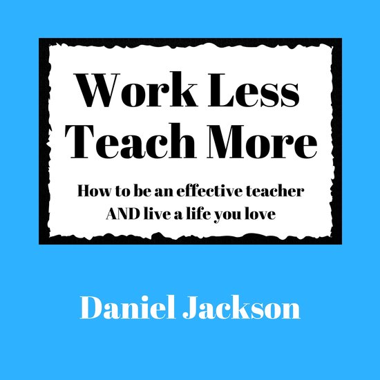 Work Less, Teach More - cover