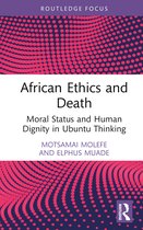 Routledge Studies in African Philosophy- African Ethics and Death