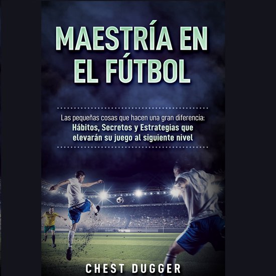 Maestría en el fútbol - cover