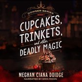 Dowser 1 - Cupcakes, Trinkets, and Other Deadly Magic