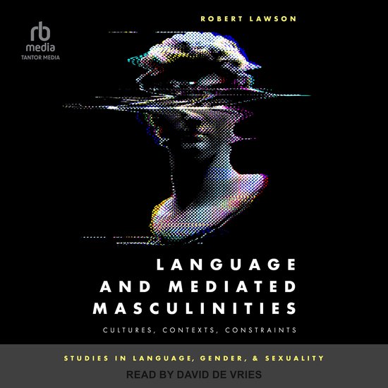 Language and Mediated Masculinities - cover