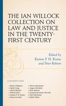 The Fairleigh Dickinson University Press Series in Law, Culture, and the Humanities - The Ian Willock Collection on Law and Justice in the Twenty-First Century