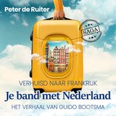 Je band met Nederland - Verhuisd naar Frankrijk (Guido Bootsma)