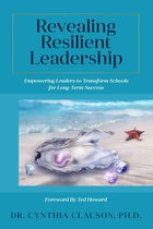 Revealing Resilient Leadership