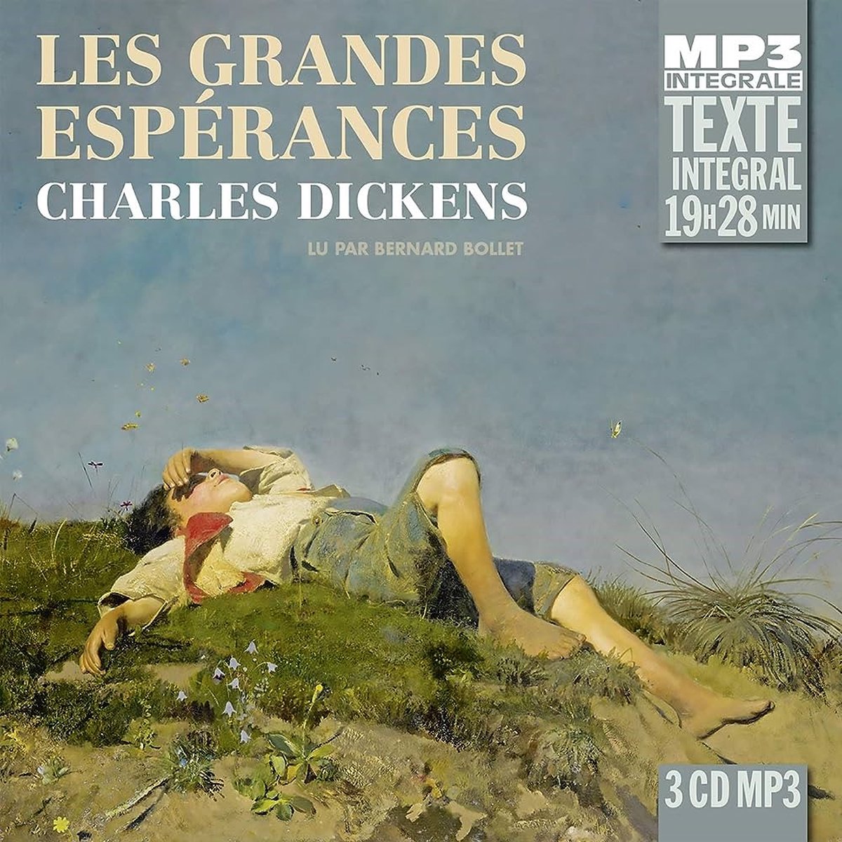 Bernard Bollet - Charles Dickens: Les Grandes Espérances (3 CD)
