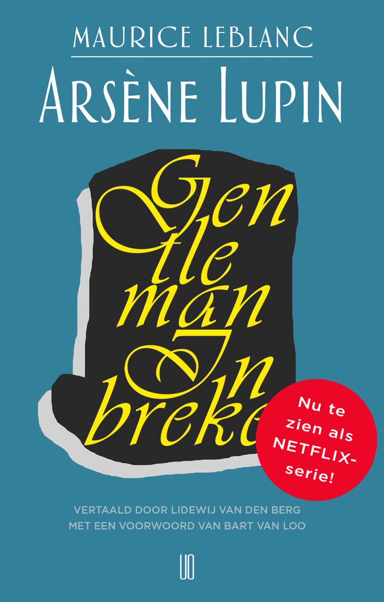 Arsène Lupin 1 - Arsène Lupin, gentleman inbreker - Maurice Leblanc
