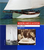 Nederlandse Jachten 1875 1975