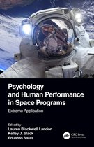 Psychology and Human Performance in Space Programs, Two-Volume Set- Psychology and Human Performance in Space Programs