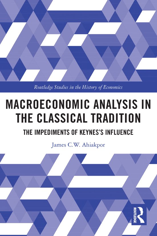 Foto: Routledge studies in the history of economics macroeconomic analysis in the classical tradition