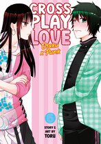 Crossplay Love: Otaku x Punk- Crossplay Love: Otaku x Punk Vol. 6