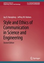 Synthesis Lectures on Engineering, Science, and Technology - Style and Ethics of Communication in Science and Engineering