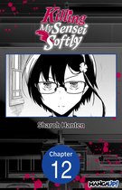 Killing My Sensei Softly CHAPTER SERIALS 12 - Killing My Sensei Softly #012