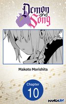 Demon and Song CHAPTER SERIALS 10 - Demon and Song #010