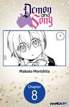 Demon and Song CHAPTER SERIALS 8 - Demon and Song #008