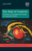 The State of Creativity – The Future of 3D Printing, 4D Printing and Augmented Reality