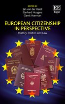 European Citizenship in Perspective – History, Politics and Law