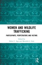 Routledge Studies in Conservation and the Environment- Women and Wildlife Trafficking