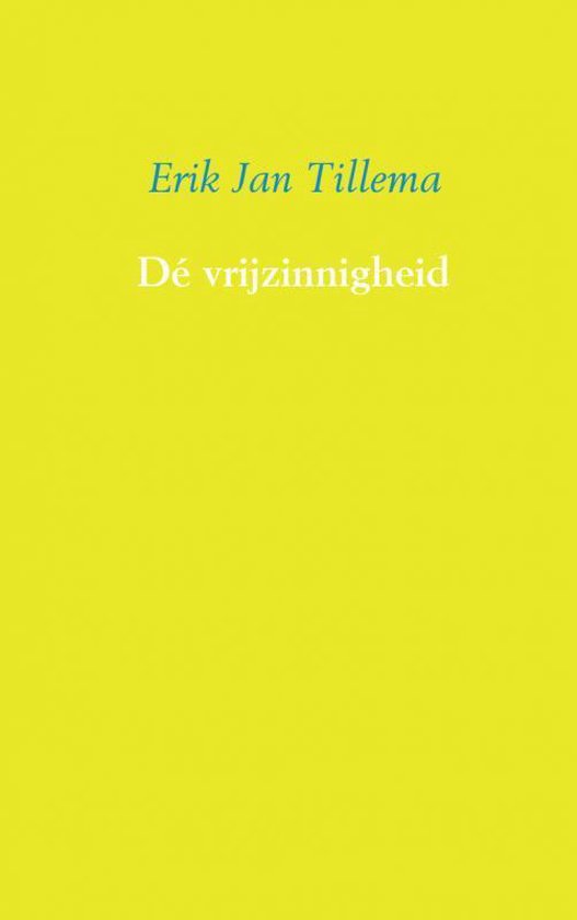 Cover van het boek 'De vrijzinnigheid'