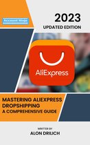 Mastering Marketplaces: The Dropshipping Series 3 - Mastering AliExpress Dropshipping - A Comprehensive Guide