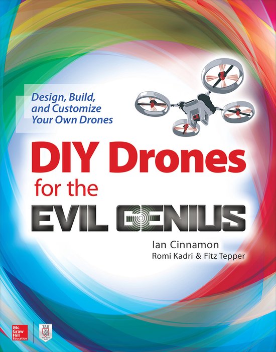 DIY Drones for the Evil Genius