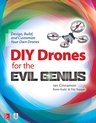 DIY Drones for the Evil Genius