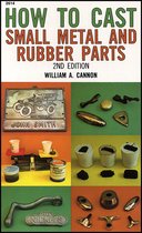 How To Cast Small Metal & Rubber Parts