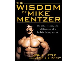 Wisdom Of Mike Mentzer