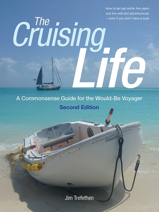 Cruising Life: A Commonsense Guide For The Would-Be Voyager - cover
