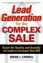 Lead Generation For The Complex Sale