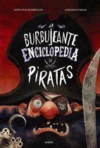 LITERATURA INFANTIL - Libros-Regalo - La burbujeante enciclopedia de piratas