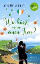 Wie küsst man einen Iren?