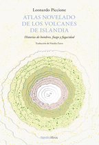 Otras Latitudes - Atlas novelado de los volcanes de Islandia