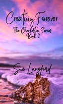 The Charleston Series - Creating Forever